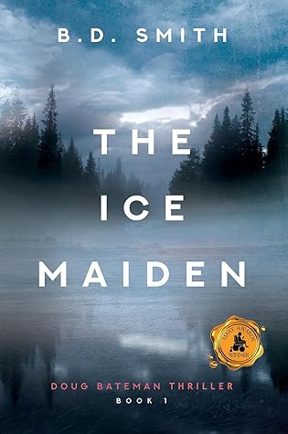The Ice Maiden (Doug Bateman Mystery, #1)