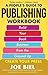 A People's Guide to Publishing Workbook: Build Your Book Business from the Ground Up (Good Life)