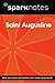 Saint Augustine (SparkNotes Philosophy Guide)