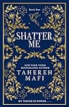 Shatter Me