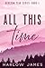 All This Time (Blossom Peak #1)