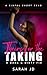 Theirs for the Taking by Sarah J.D. Theirs for the Taking by Sarah J.D.