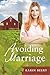 Avoiding Marriage: A Practi...