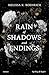 Rain of shadows and endings: Edizione italiana (Italian Edition)