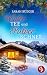 Wintertee und Pulverschnee | Eine romantische Winter Feelgood... by Sarah Rüeger