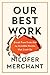 Our Best Work: Break Free from the 24 Invisible Norms That Limit Us