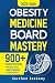 Obesity Medicine Board Mastery by CoreTest Academy
