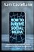 How to Survive Social Media...