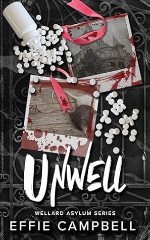 Unwell (Wellard Asylum)