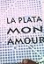 La Plata Mon Amour