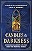 Candles in the Darkness: Ex...