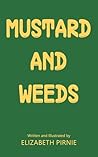 Mustard and Weeds