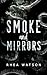 Smoke and Mirrors: A Royal ...