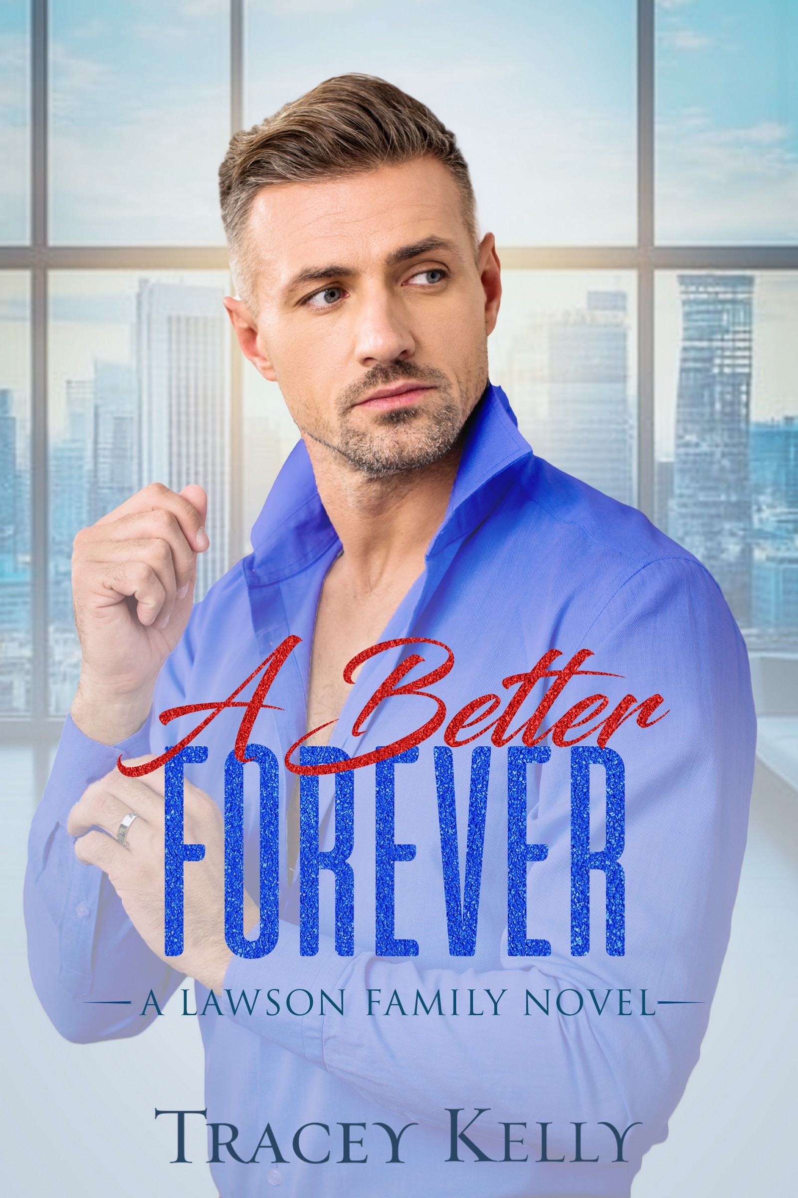 A Better Forever (Lawson Family #5)