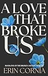 A Love That Broke Us