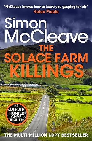 The Solace Farm Killings (DI Ruth Hunter, #7)