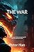 THE WAR by Peter Han