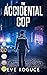 The Accidental Cop