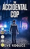 The Accidental Cop