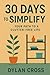30 Days to Simplify: Your P...