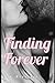 Finding Forever