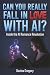 Can You Really Fall In Love...