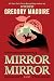 Mirror Mirror