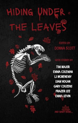 Hiding Under the Leaves (Kindle Edition)