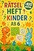Rätselheft Kinder ab 6: +10...