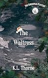 The Waitress (The Christmas Playlist, #3)