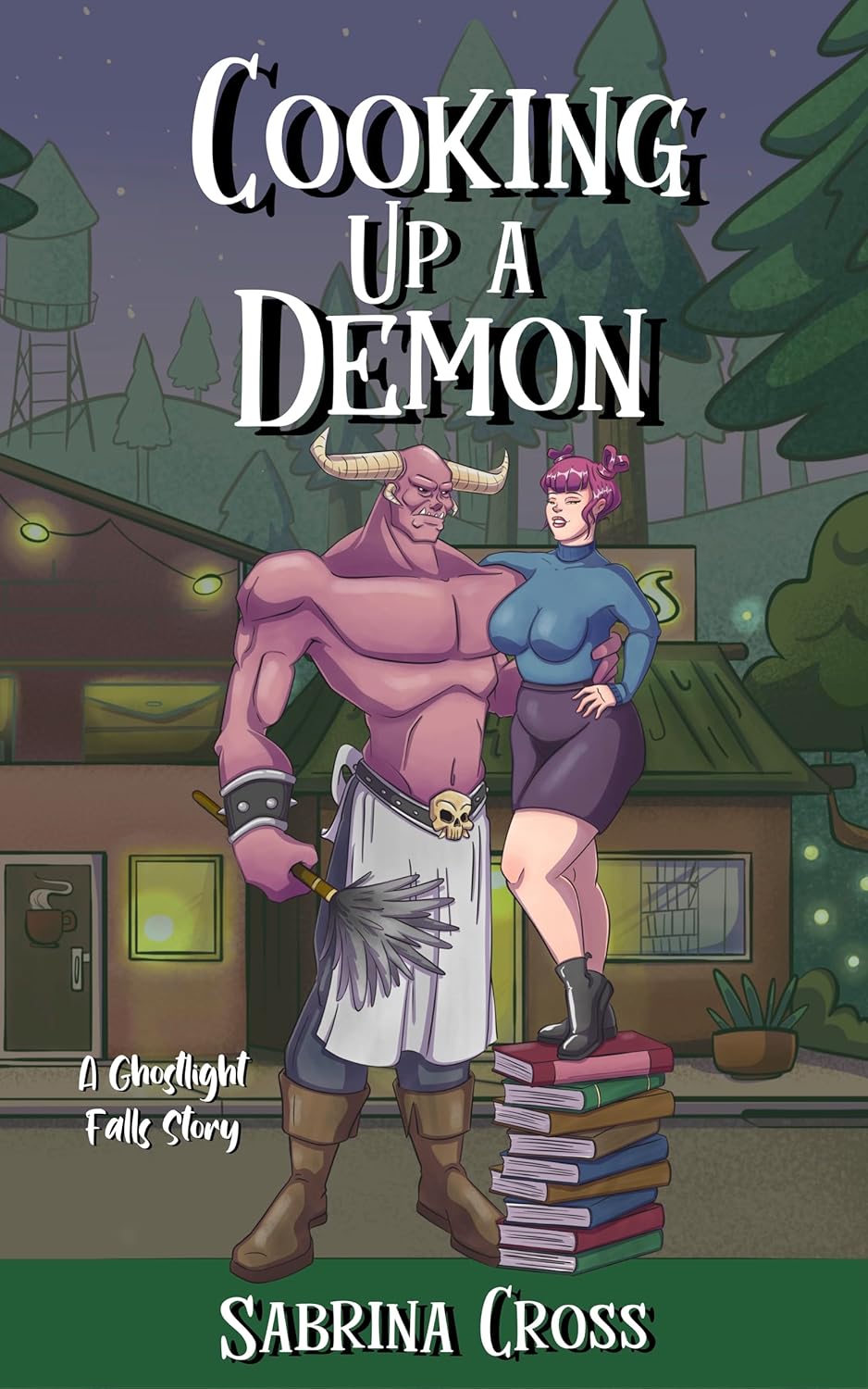 Cooking Up a Demon (Ghostlight Falls)
