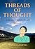 Threads of Thought by Clyde Carswell