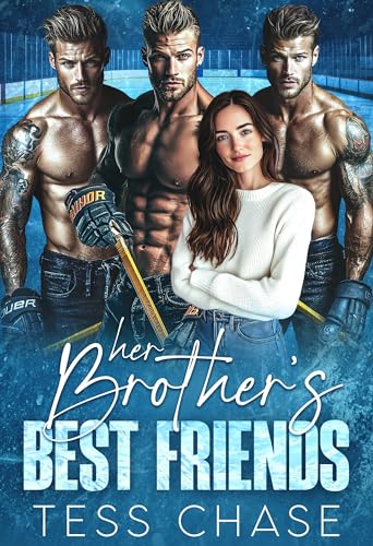 Her Brother's Best Friends: A Reverse Harem Hockey Romance (Kindle Edition)