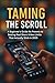 Taming the Scroll by Marcus Holt