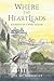 Where the Heart Leads by Joe McMonagle