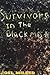 Survivors in the Black Mist by Joel Miller
