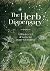 The Herb Dispensary: A Witch's A-Z of herbs for magickal healing (The Magickal Library)
