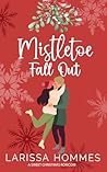 Mistletoe Fall Out