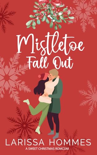 Mistletoe Fall Out (Mistletoe Meadows)