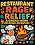 Restaurant Rage Relief: A S...