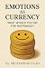 “Emotions as Currency”: “Wh...