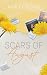 Scars of August (Series Edition) (The August Series #1)