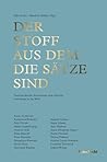 Der Stoff aus dem...