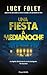 Una fiesta a medianoche