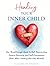 Healing Your Inner Child: Y...