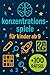 Konzentrationsspiele Für Ki...