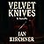 Velvet Knives