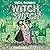 Witch Switch: Witch Wars, B...