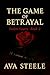 The Game of Betrayal (Stole...