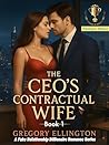 The CEO's Contractual Wife by Gregory Ellington